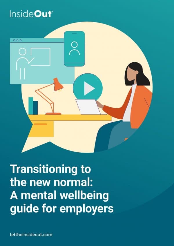 Cover of the InsideOut® guide, Transitioning to the new normal, a mental wellbeing guide for employers