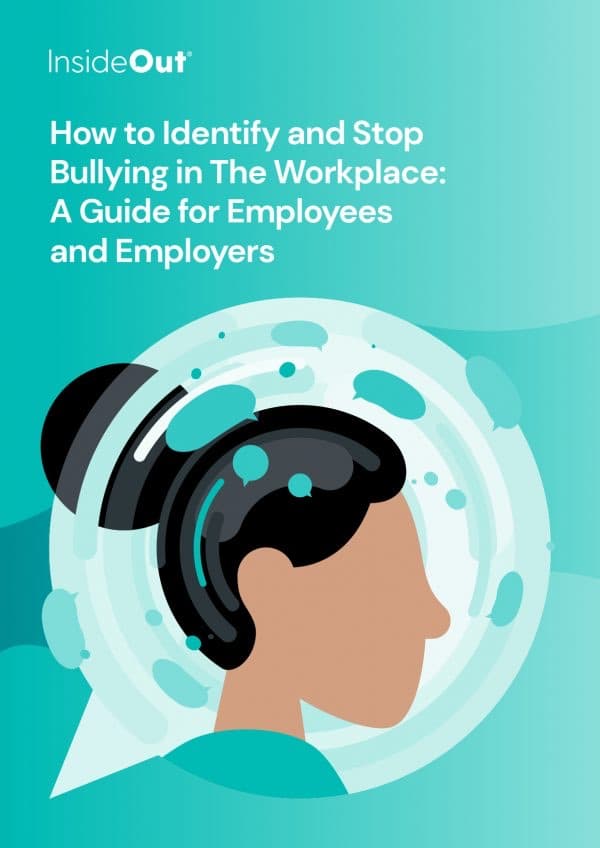 Cover of the InsideOut® guide, How to identify and stop bullying in the workplace